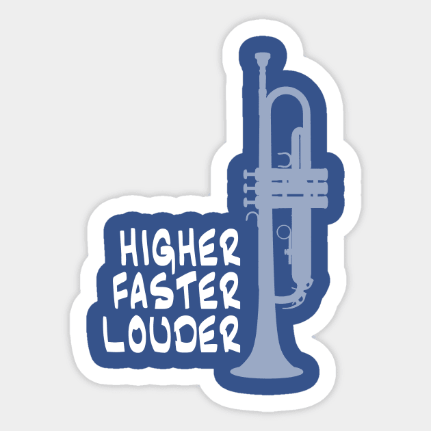 Higher, Faster, Louder Sticker by Dawn Anthes